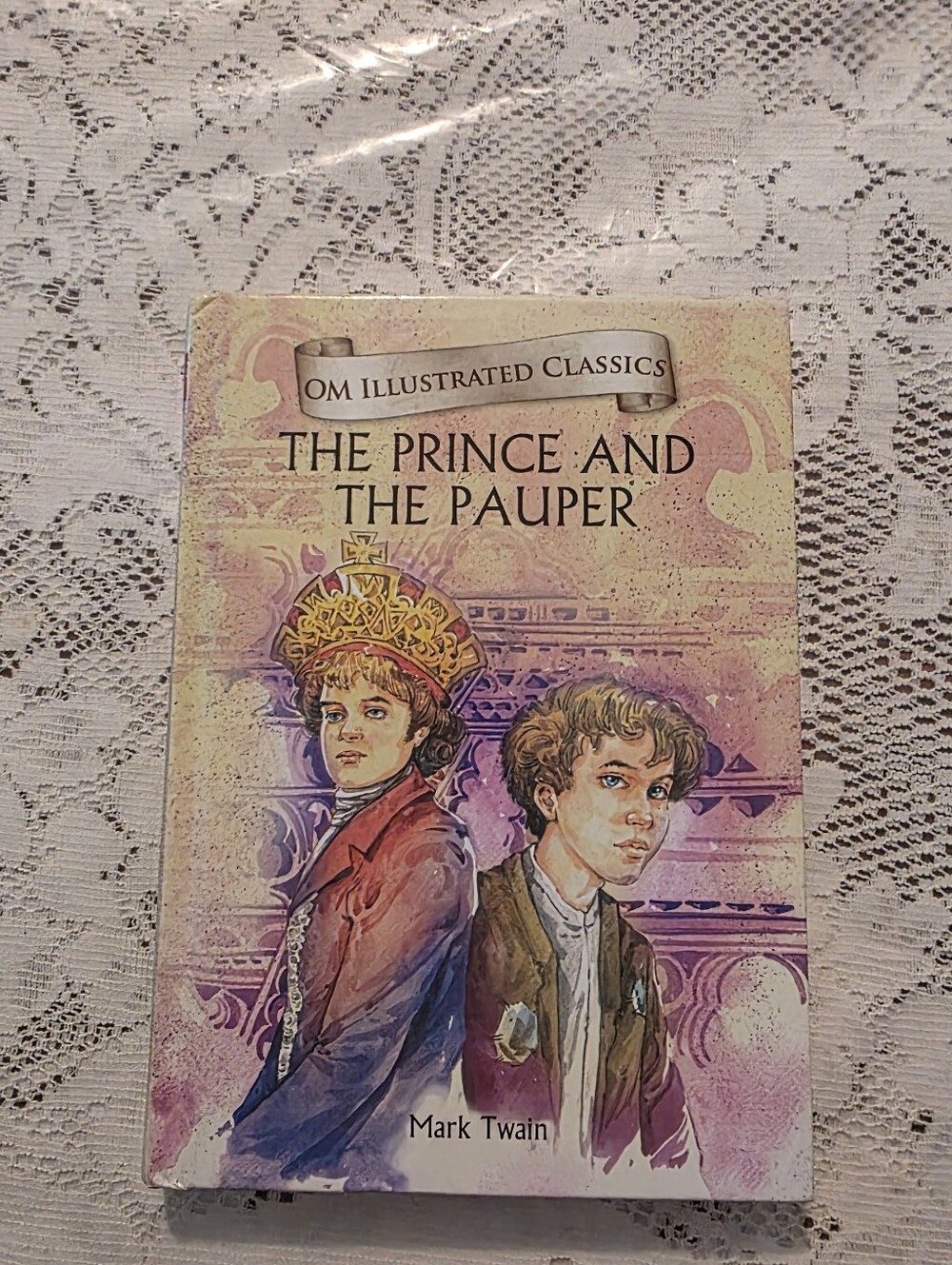 OM Illustrated Classics The Prince and the Pauper Mark Twain hardcover